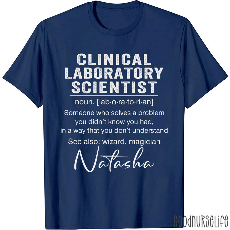 Personalized Clinical Laboratory Scientist Lab Tech T-Shirt