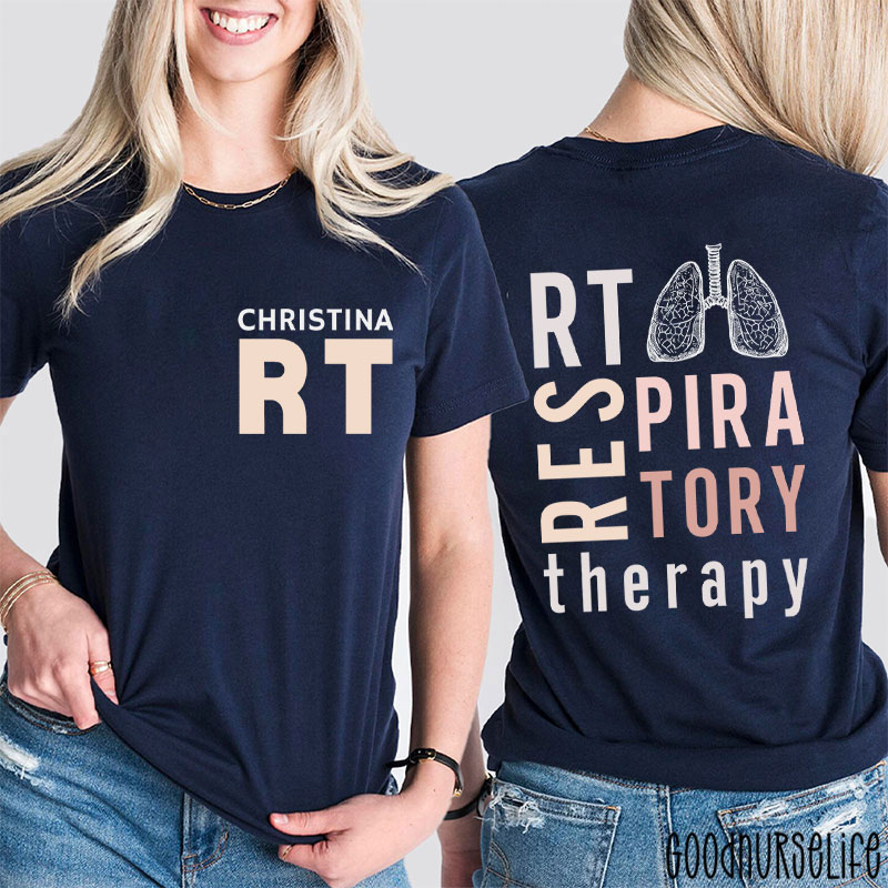 Personalized Name Respiratory Therapy Nurse Two Sided T-Shirt