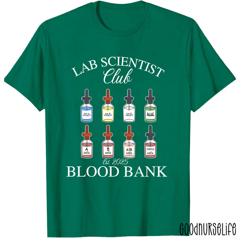 Lab Scientist Blood Bank  T-Shirt