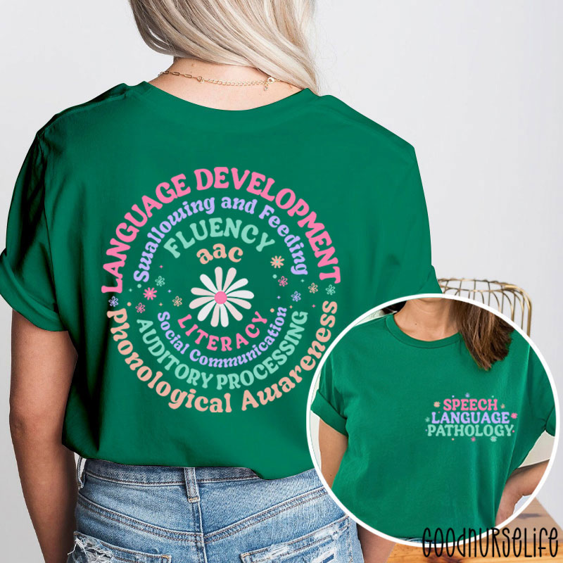 Speech Language Pathology Two Sided T-Shirt