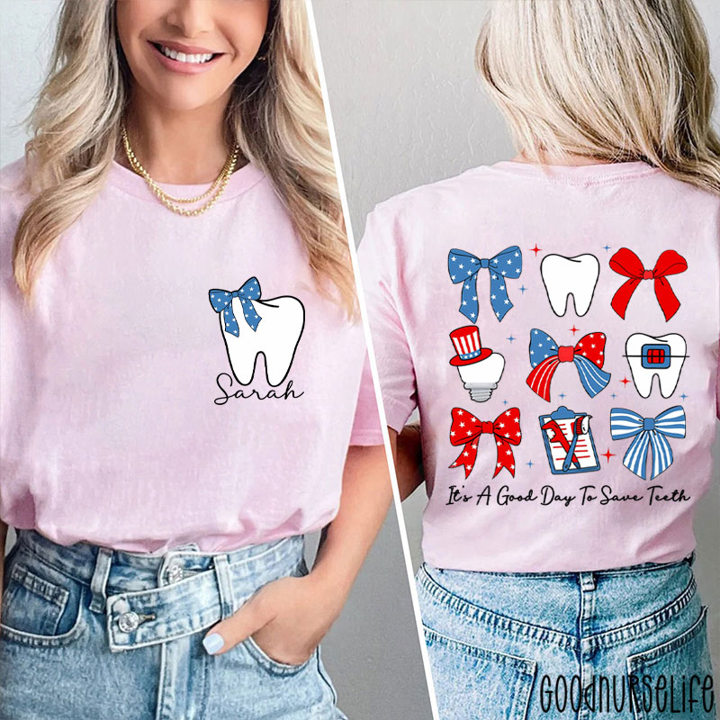 Personalized It's A Good Day To Save Teeth Two Sided T-Shirt