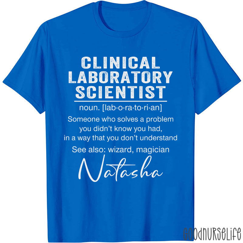 Personalized Clinical Laboratory Scientist Lab Tech T-Shirt