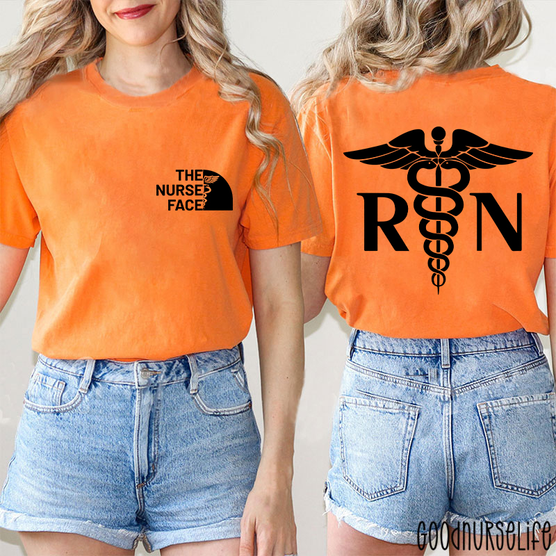 The Nurse Face Nurse Two Sided T-Shirt