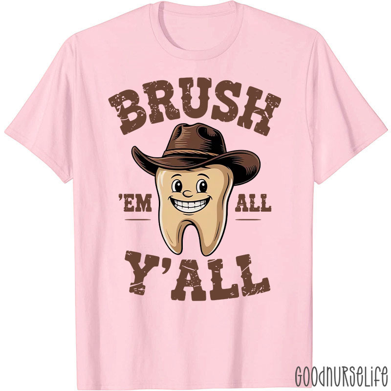 Funny Dental Hygiene Tooth Dental Assistant T-Shirt