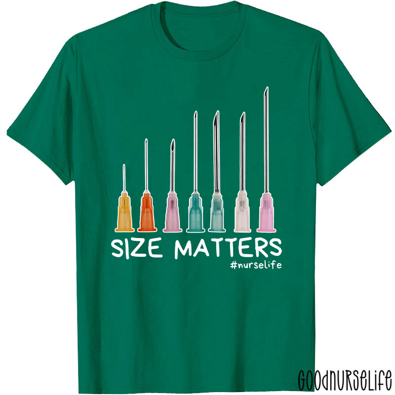 Size Matters Nurse Life Nurse T-Shirt