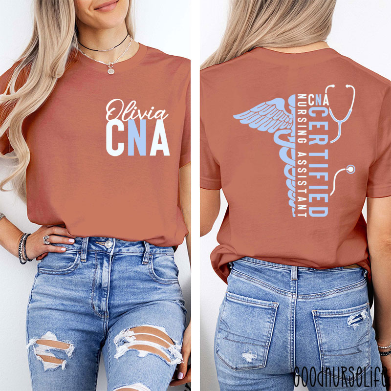 Personalized Name CNA Certified Nursing Assistant Nurse Two Sided T-Shirt