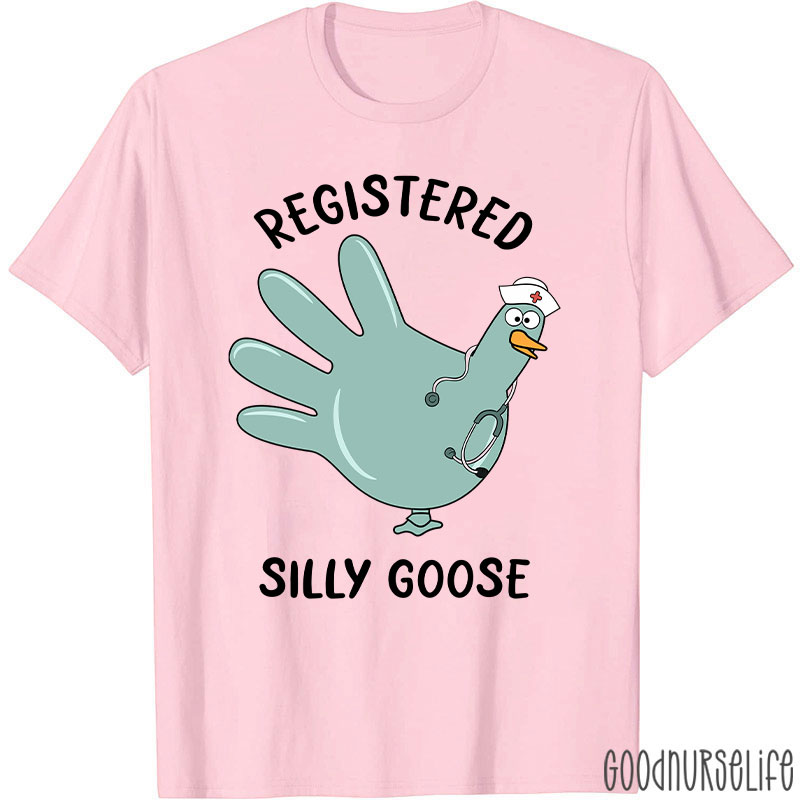 Registered Silly Goose Glove Nurse T-Shirt
