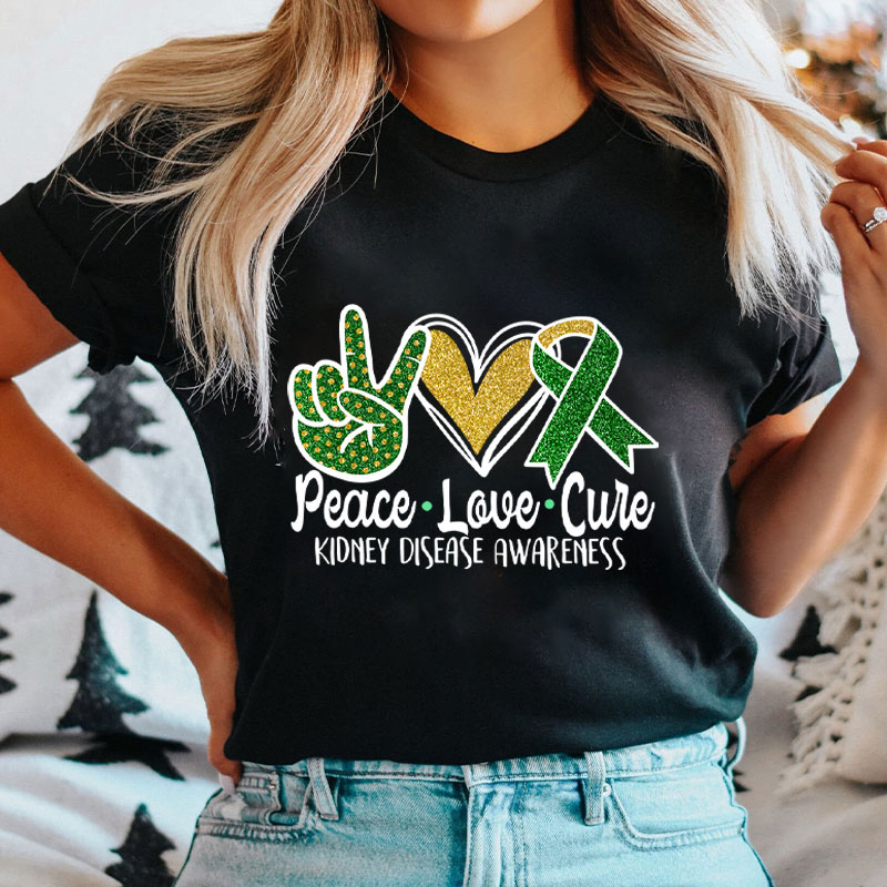 Peace Love Cure Kidney Disease Awareness Nurse T-Shirt