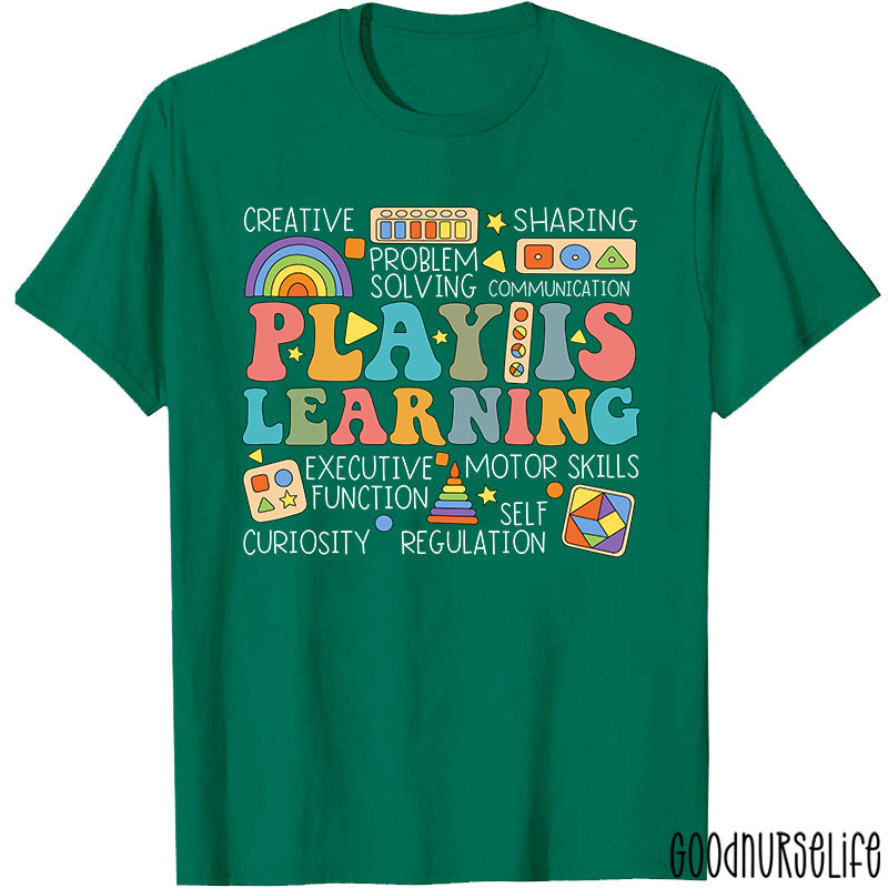 Play Is Learning Groovy Nurse T-Shirt