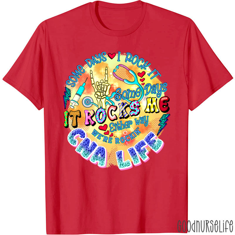 Personalized Some Days I Rock It Some Days It Rocks Me Nurse T-Shirt