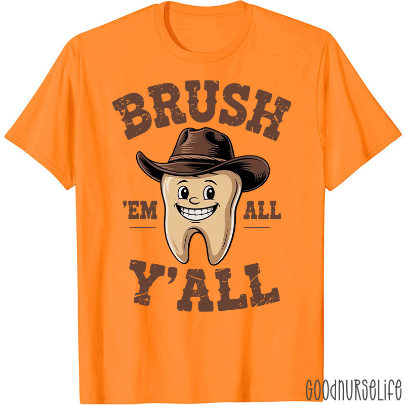 Funny Dental Hygiene Tooth Dental Assistant T-Shirt