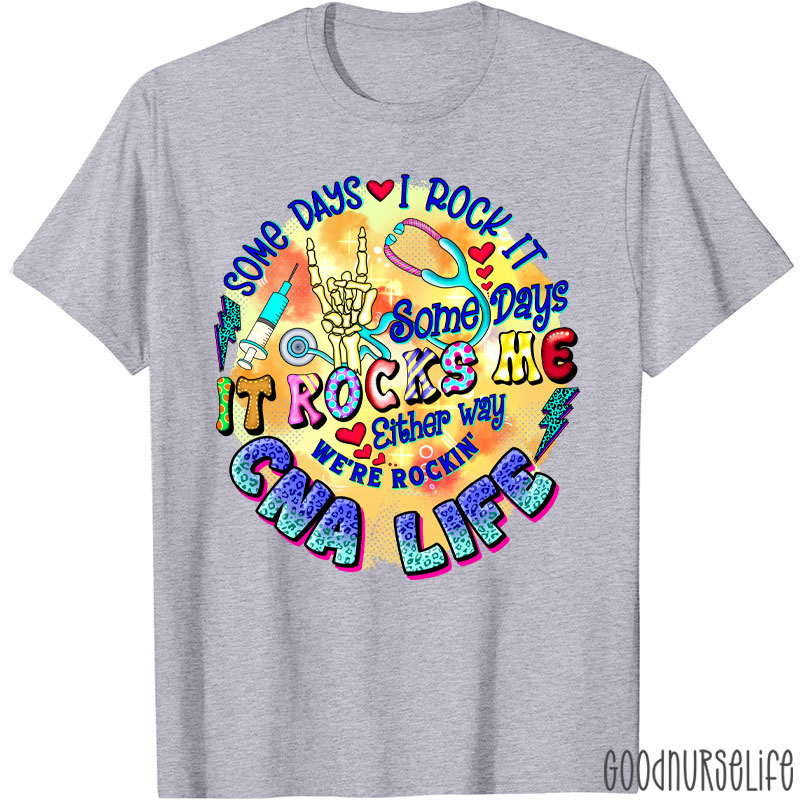 Personalized Some Days I Rock It Some Days It Rocks Me Nurse T-Shirt
