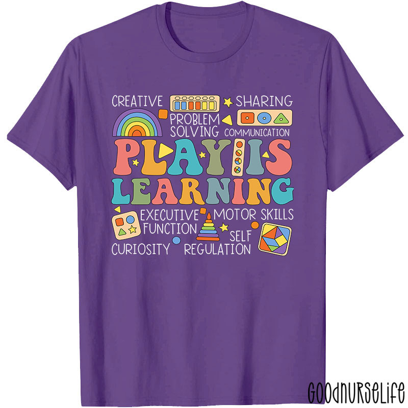 Play Is Learning Groovy Nurse T-Shirt