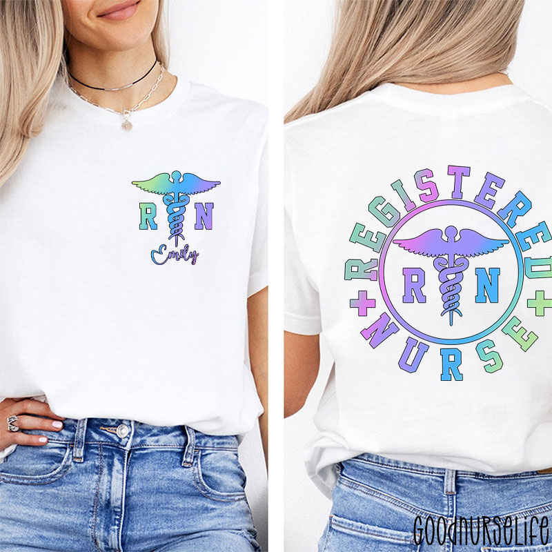 Personalized Name Registered Nurse Two Sided T-Shirt