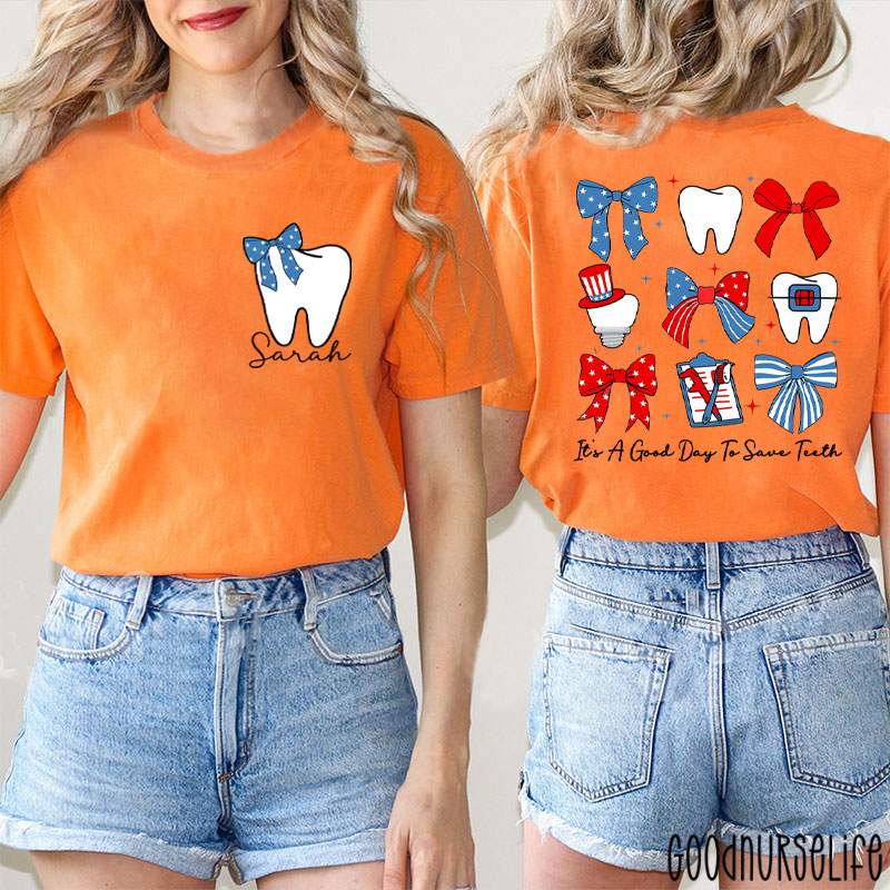Personalized It's A Good Day To Save Teeth Two Sided T-Shirt