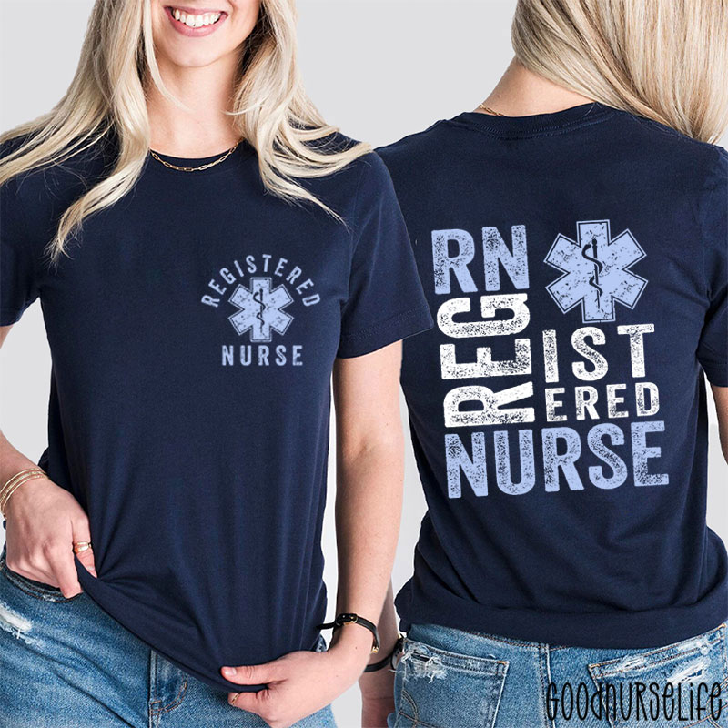 Registered Nurse Star Of Life Nurse Two Sided T-Shirt