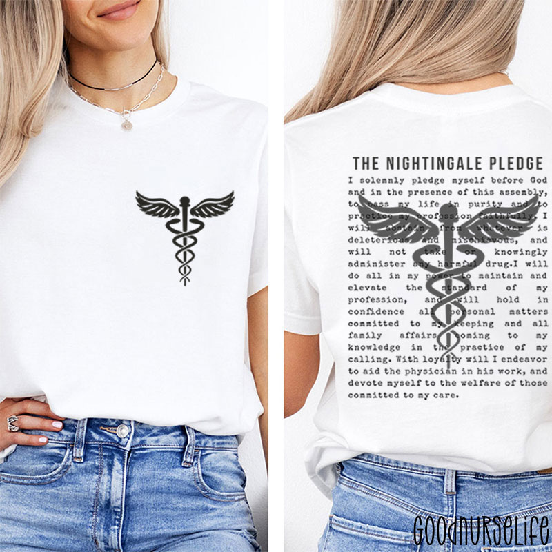 The Nightingale Pledge Nurse Two Sided T-Shirt