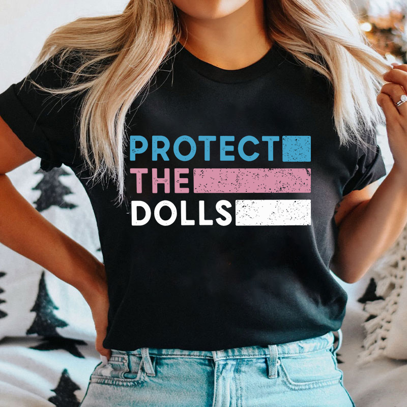 Protect The Dolls Transgender Support T-shirt