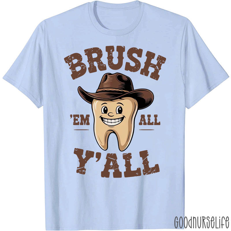Funny Dental Hygiene Tooth Dental Assistant T-Shirt