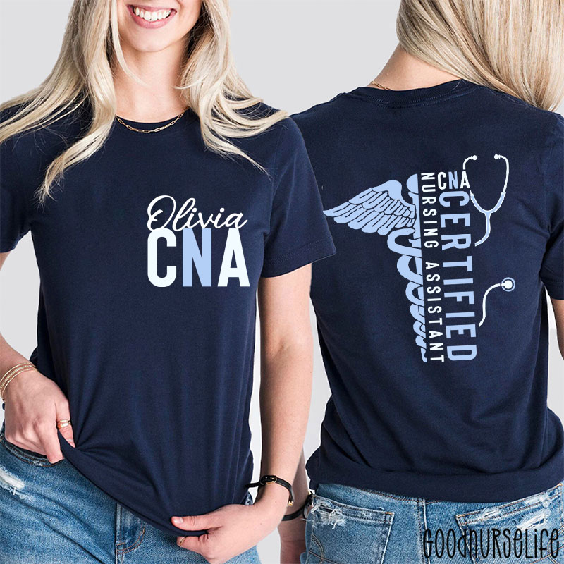 Personalized Name CNA Certified Nursing Assistant Nurse Two Sided T-Shirt