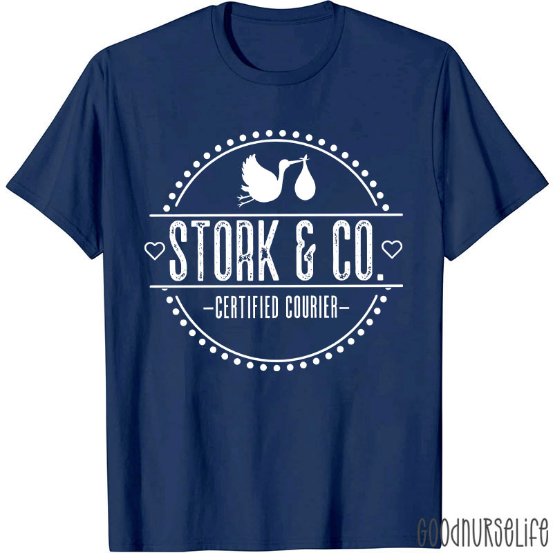 Stork And Co Certified Courier Nurse T-Shirt
