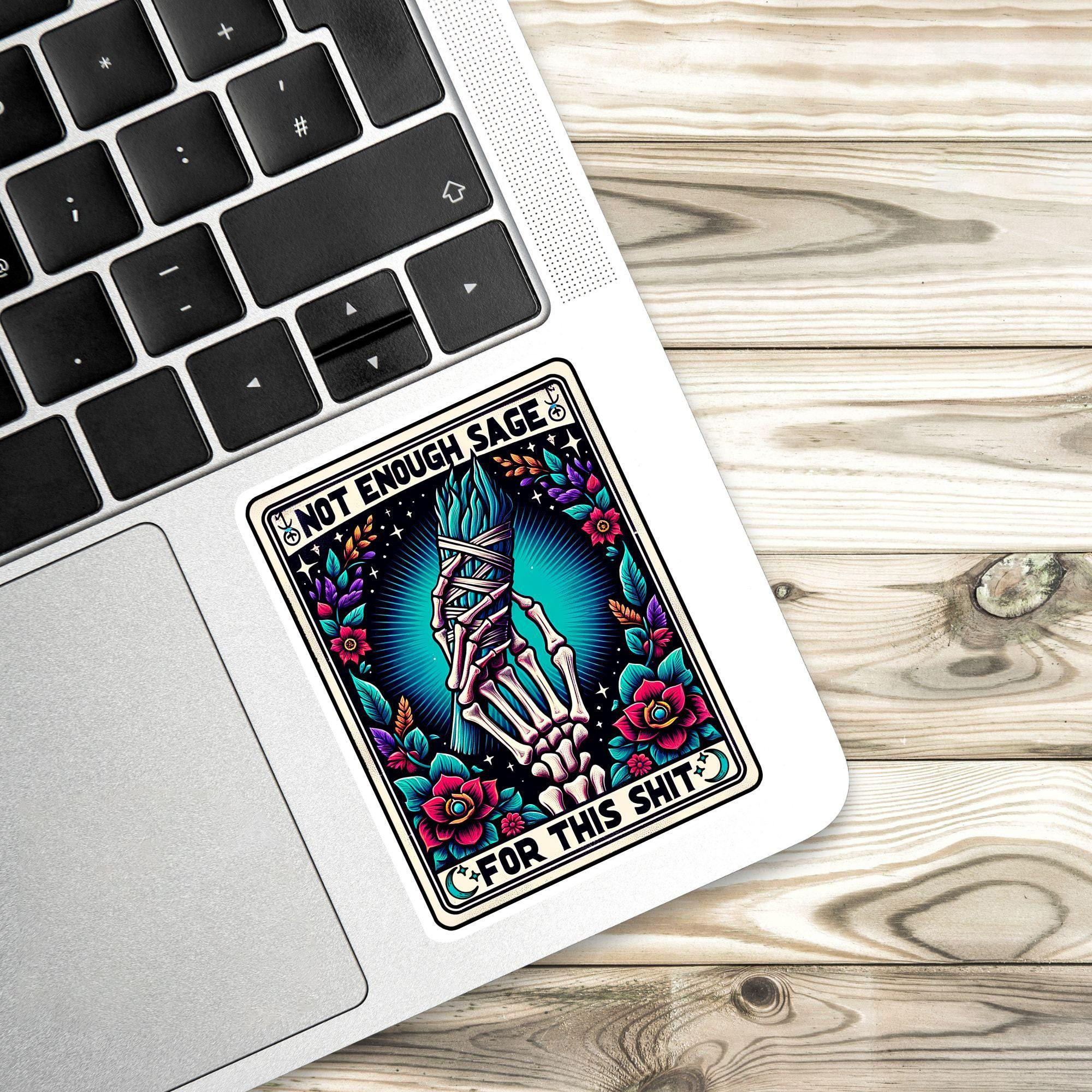 Not Enough Sage For This Shit Tarot Card Stickers