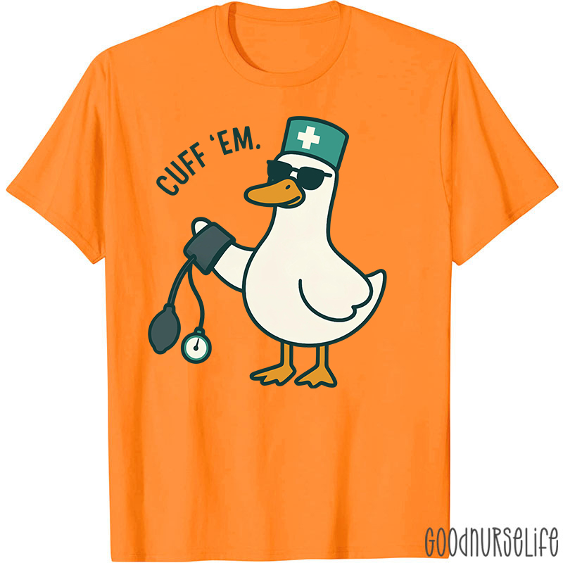 Cuff Em Nurse T-Shirt