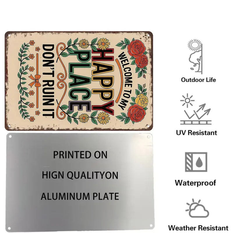 Vintage Metal Sign – "Welcome To My Happy Place Don't Ruin It" Wall Decor