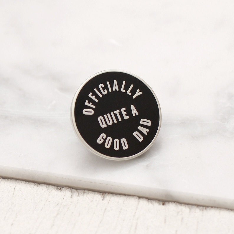 👨‍👧‍👦Officially Quite A Good Dad/Mum Pin