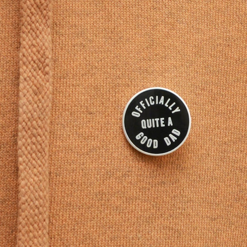 👨‍👧‍👦Officially Quite A Good Dad/Mum Pin
