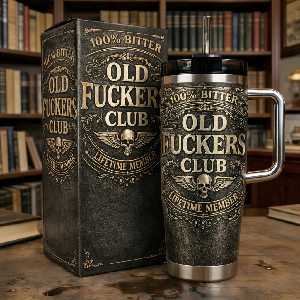 OLD FUCKERS CLUB Still Kicking Insulated Tumbler – Lifetime Member Edition