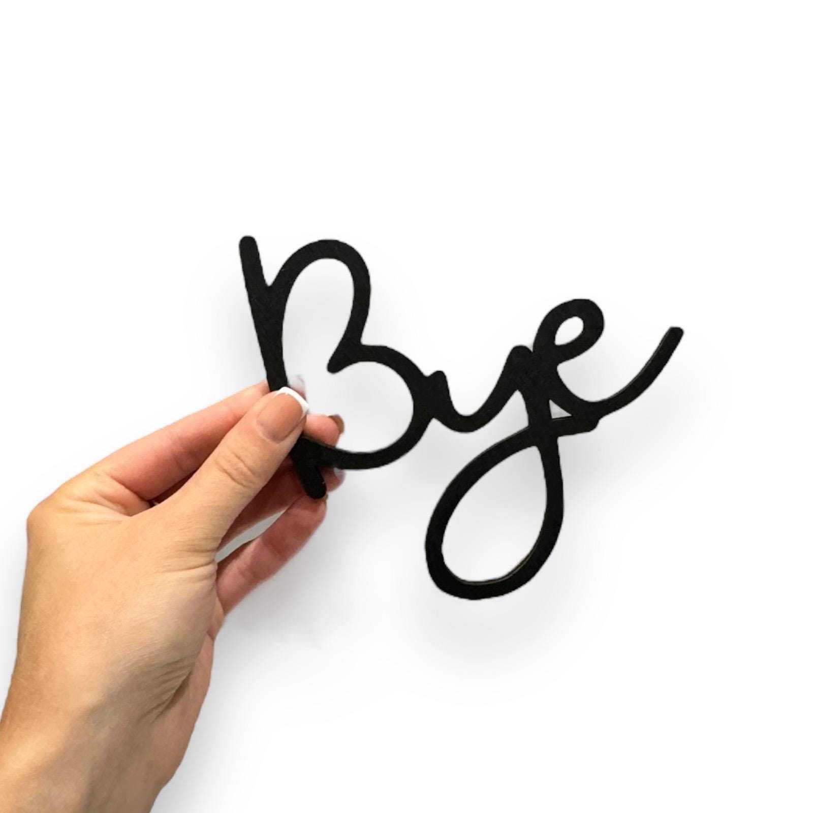 Bye Love You Wooden Script Sign Hallway Home Door