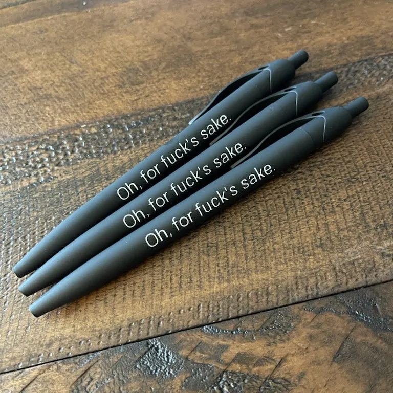 Funny Sleek Write Rubberized Pen-oh, for fuck's sake