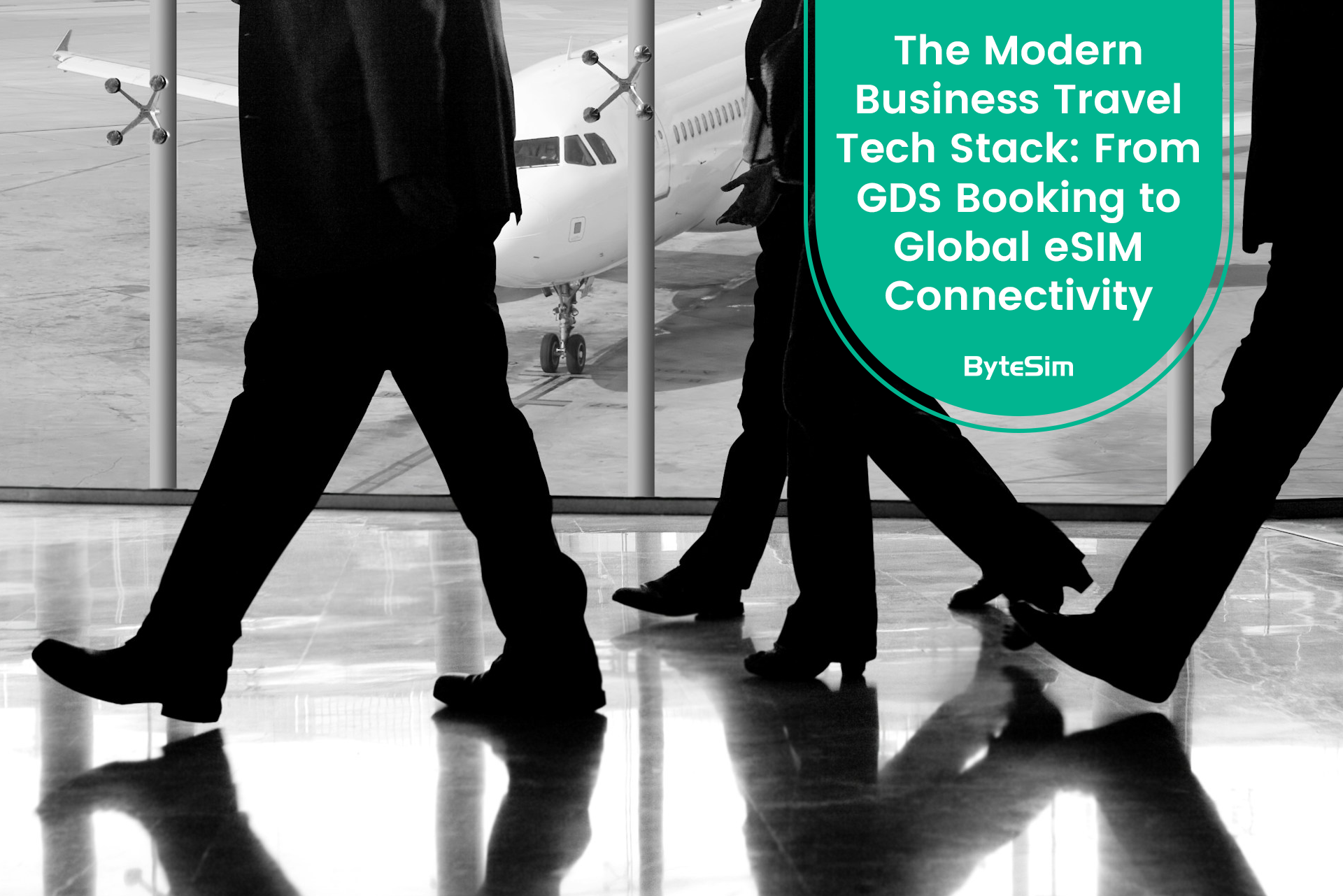 The Modern Business Travel Tech Stack: From GDS Booking to Global eSIM Connectivity