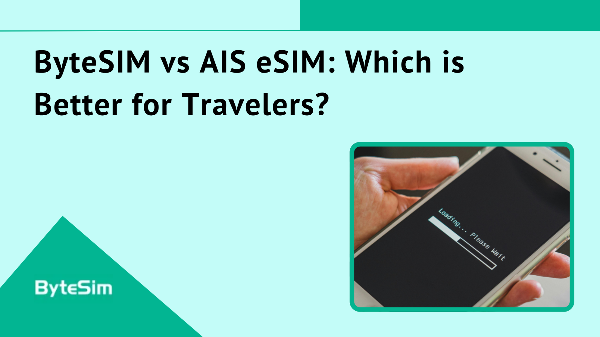ByteSIM vs AIS eSIM: Which is Better for Travelers?