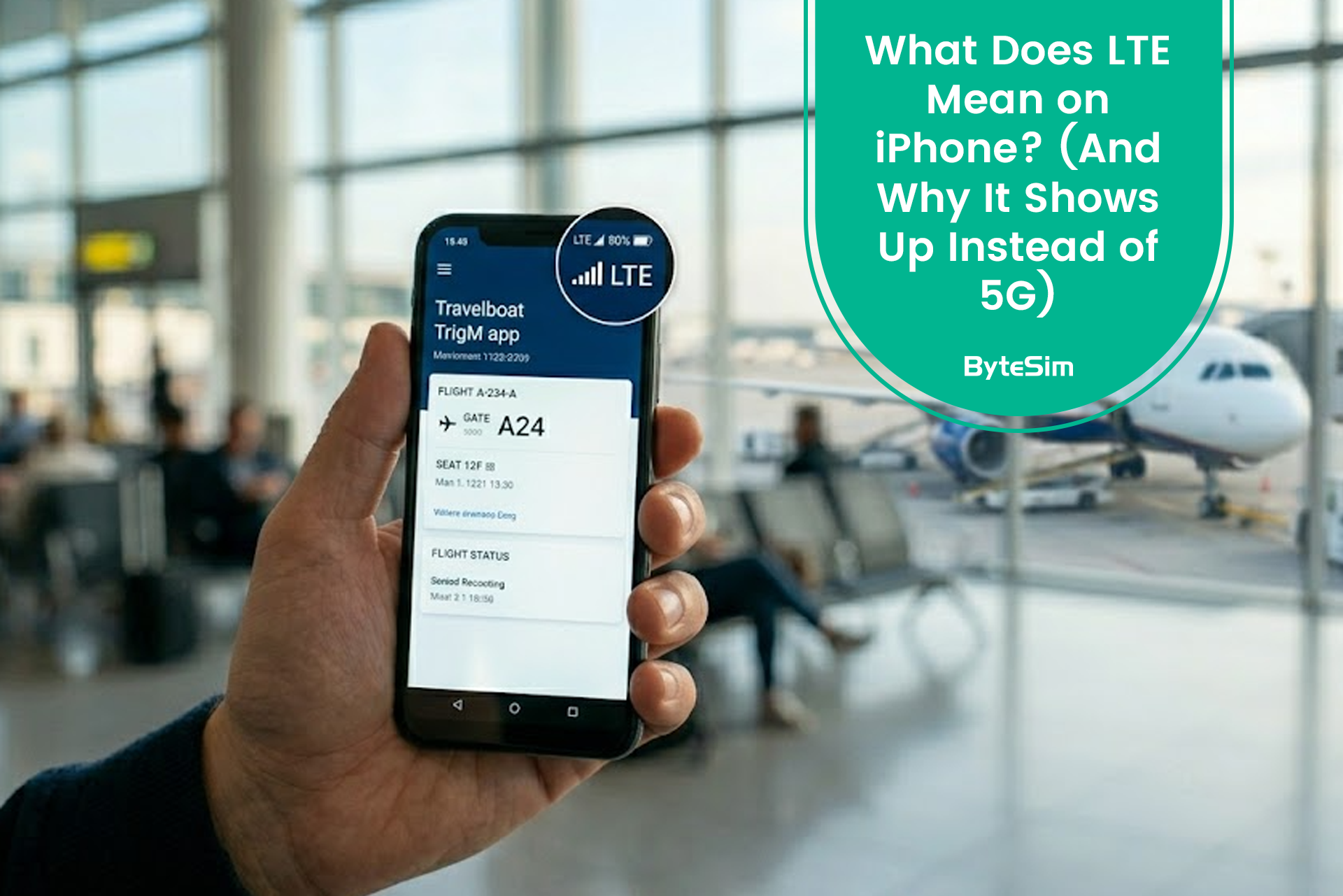 What Does LTE Mean on iPhone? (And Why It Shows Up Instead of 5G)