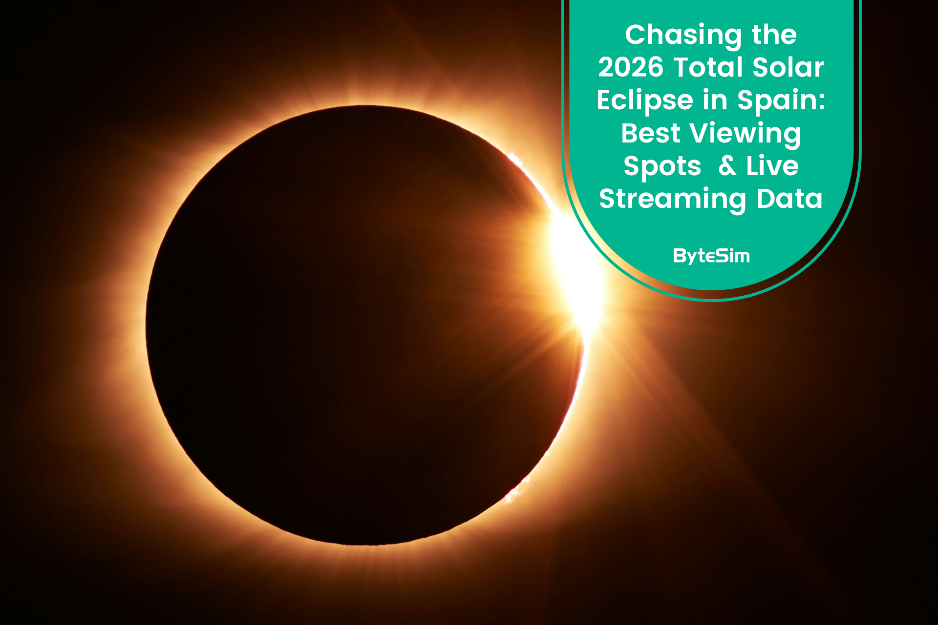 Chasing the 2026 Total Solar Eclipse in Spain: Best Viewing Spots  & Live Streaming Data Plans