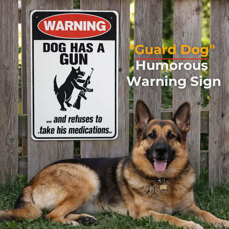 "Guard Dog" Humorous Warning Sign 🐶 — Give Your Neighbors Something to Talk About