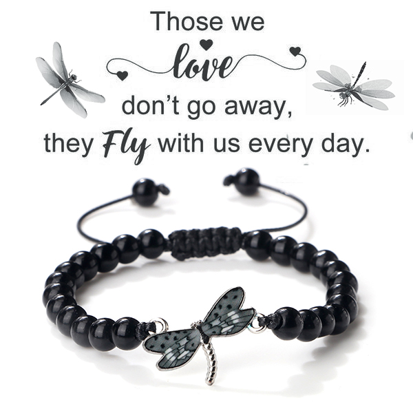 FOR MEMORIAL - THEY FLY WITH US EVERY DAY DRAGONFLY BRACELET