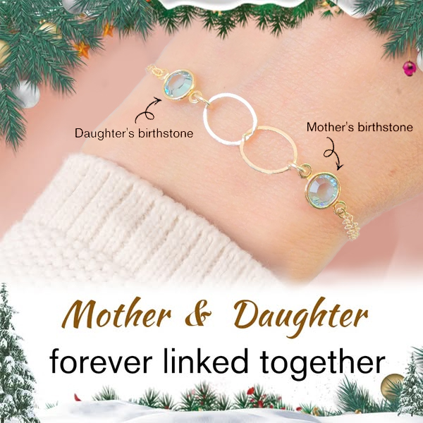 Mother And Daughter Forever Linked Together Custom Birthstones Bracelet