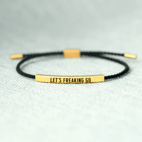 Let's Freaking Go Tube Bracelet