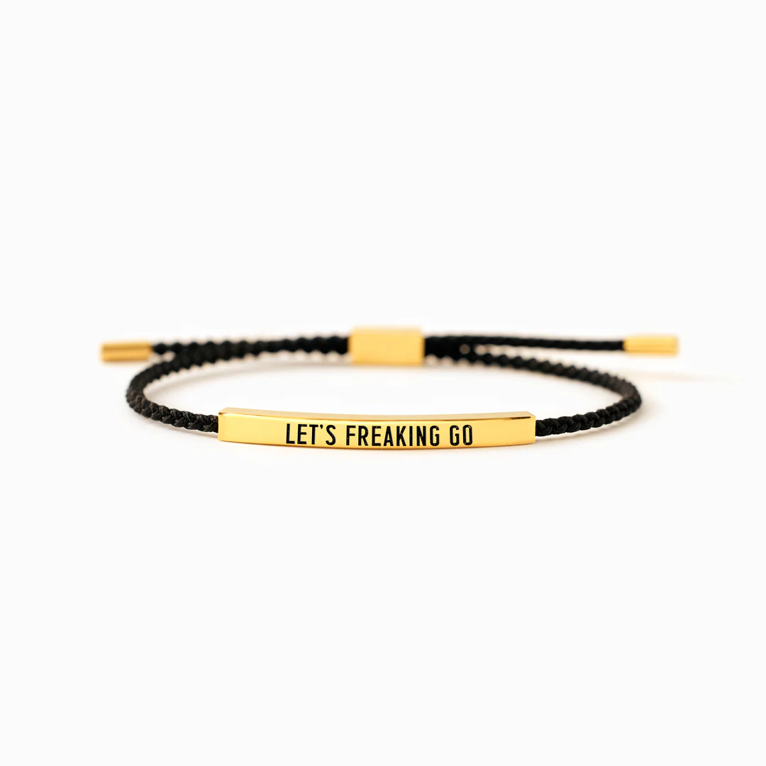 Let's Freaking Go Tube Bracelet