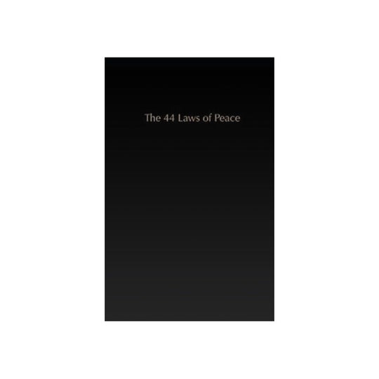 The 44 Laws of Peace