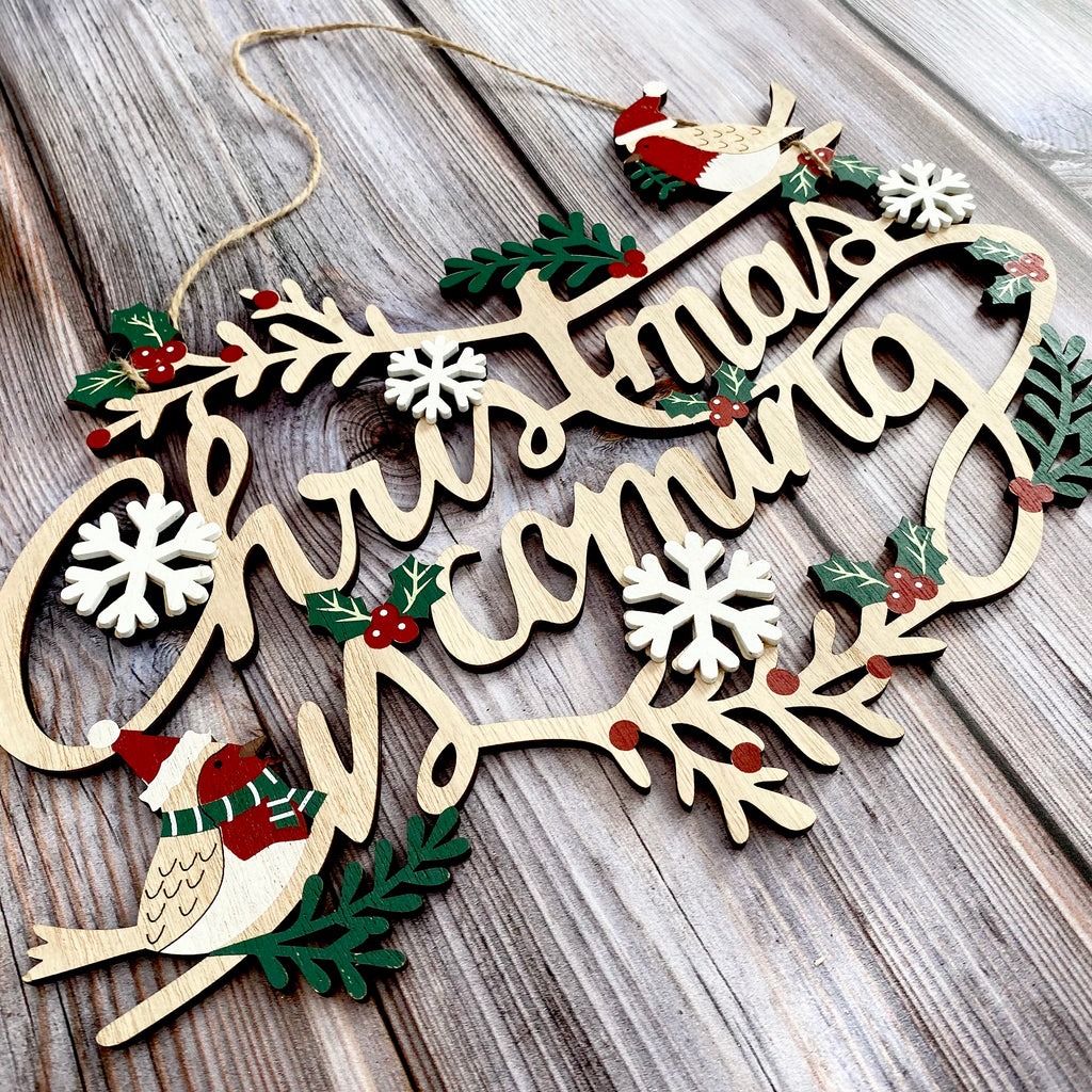 Christmas is Coming Wooden Sign