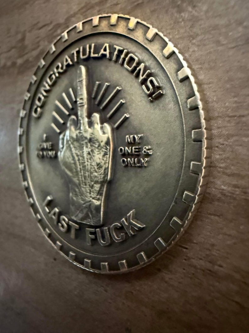 Last Fuck to Give EDC challenge coin