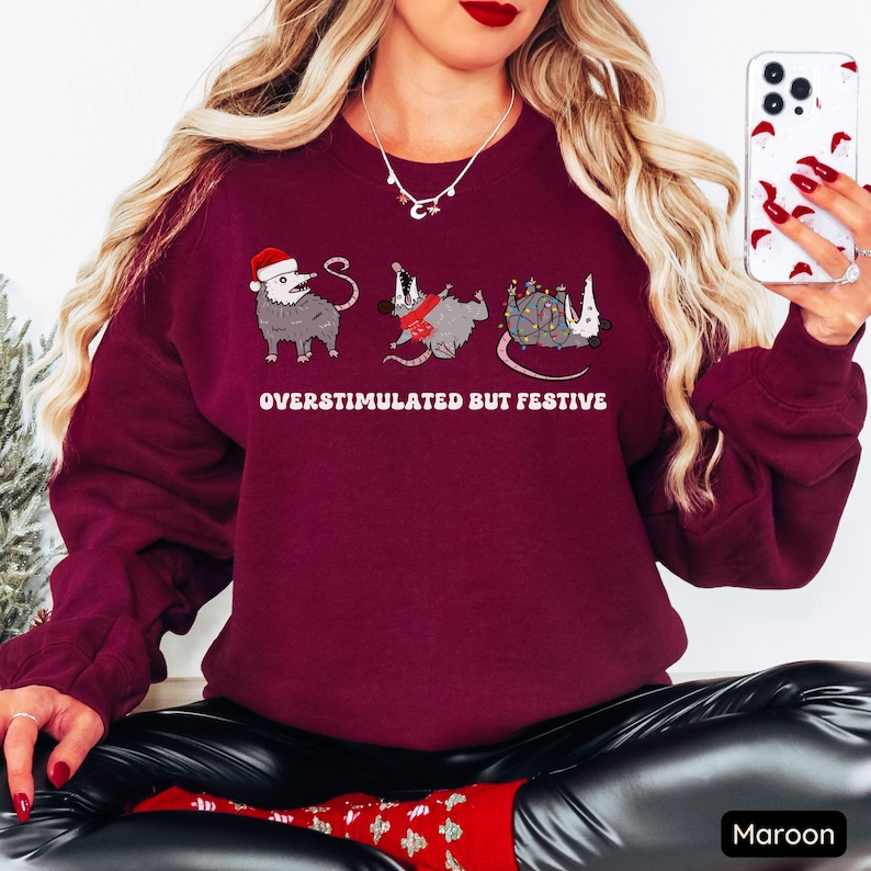 Overstimulated But Festive Possum Christmas Sweatshirt