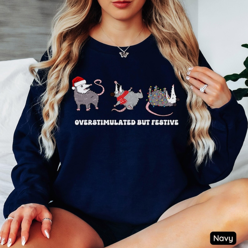 Overstimulated But Festive Possum Christmas Sweatshirt