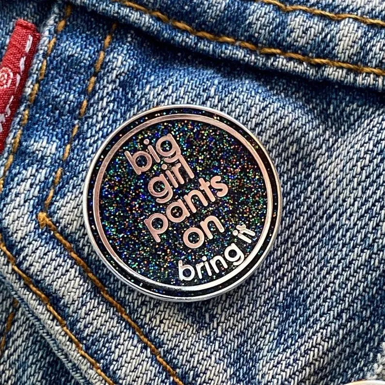 Chin Up Tits Out It's All Good Glittery Enamel Pin Badge