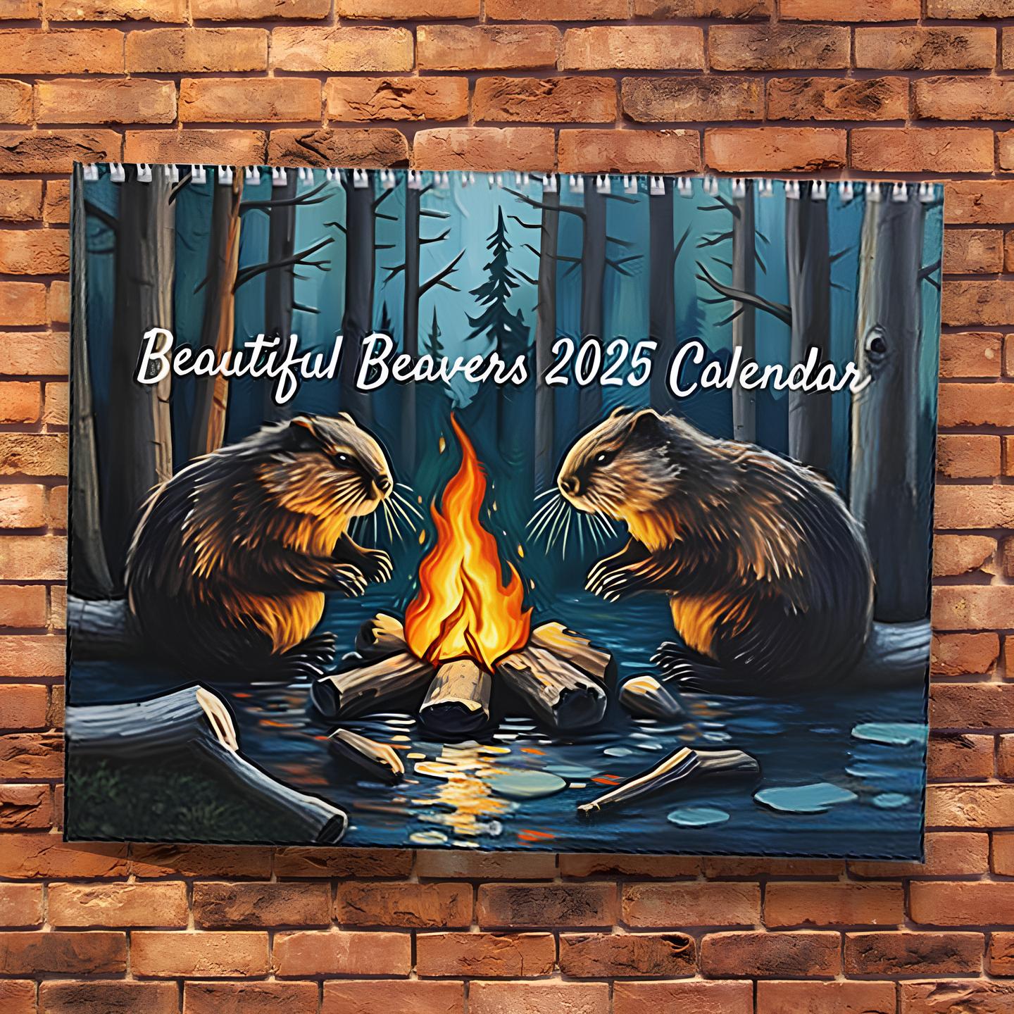 2025 Beautiful Beavers Wall Calendar