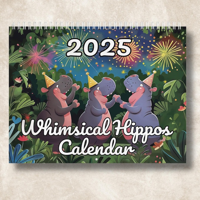 🦛Whimsical Hippos 2025 Calendar